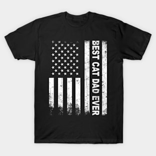 Best Cat Dad Ever American Flag 4Th Of July S T-Shirt